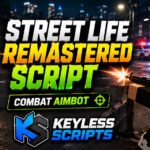 Street Life Remastered Script Combat Aimbot Performance