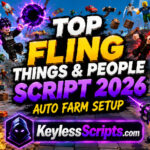 Top Fling Things and People Script 2026, Auto Farm Setup