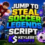 Best 5 Jump To Steal Soccer Legends Script Cash Collector