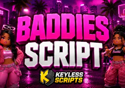 Best Baddies Script for Instant Rewards