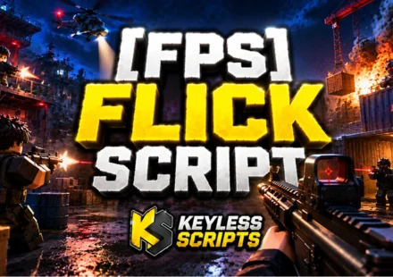 Best [FPS] Flick Script to Dominate Fast