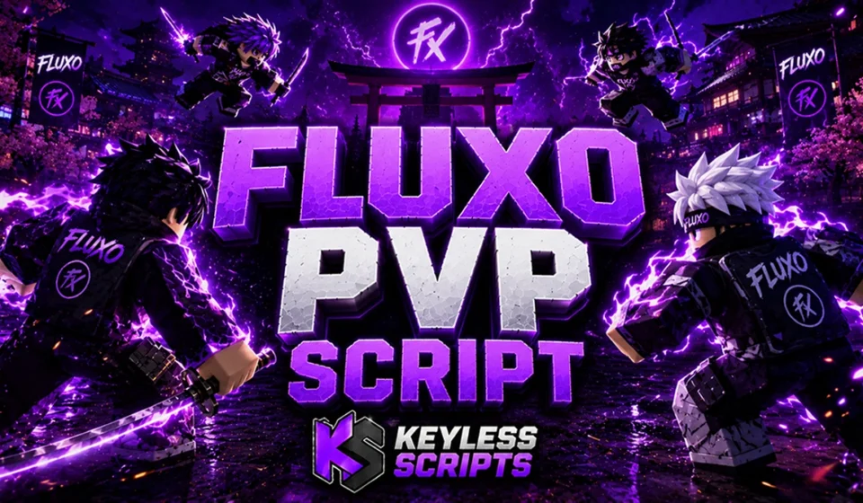 Best Fluxo PVP Script to Dominate Fast