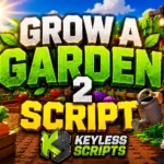 Best Grow a Garden 2 Script for Instant Rewards