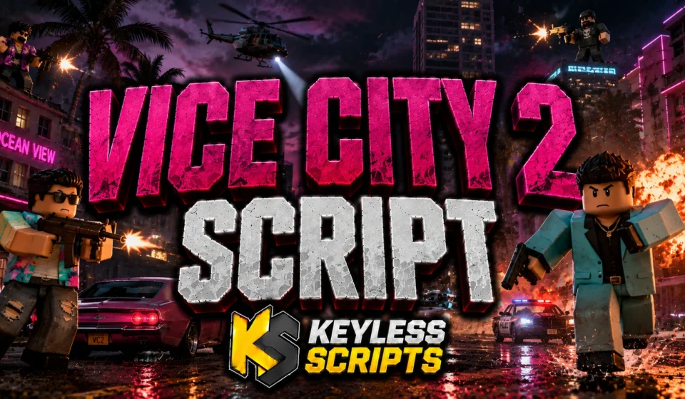 Best Vice City 2 Script to Dominate Fast