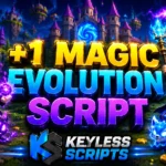 Top +1 Magic Evolution Script, Farm, Win, Rebirth, Fly