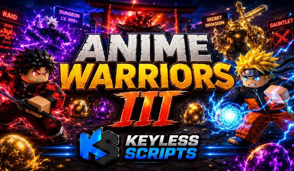 Top Anime Warriors III Script, Farm, Kill, Raid, Eggs