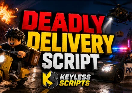 Top Deadly Delivery Script for Instant Progress