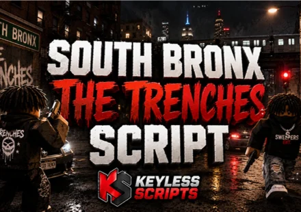 Top South Bronx The Trenches Script for Instant Progression