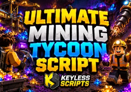Top Ultimate Mining Tycoon Script for Instant Features