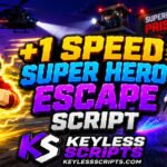 Working +1 Speed Super Hero Escape Script to Dominate Fast
