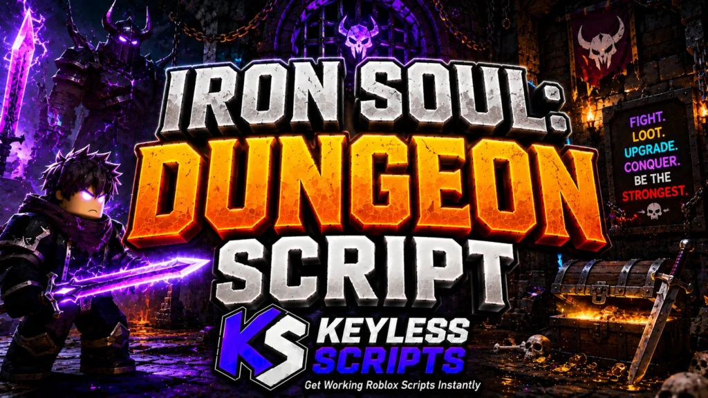 Working 5 Iron Soul: Dungeon Script Auto Farm