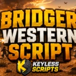 Working Bridger Western Script to Dominate Fast