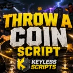 Working Throw a Coin Script to Dominate Fast
