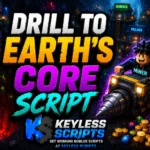 Top Drill to Earth's Core Script, Loot, Mine, ESP, Fly