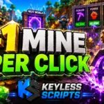 Top +1 Mine Per Click Script, Auto Farm, Keyless, 2026