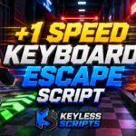 Top +1 Speed Keyboard Escape Script for Instant Wins
