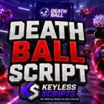 Top 6 Death Ball Script to Auto Play