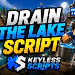 Top Drain the Lake Script to Dominate Fast