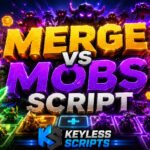 Top Merge Vs Mobs Script, Merge, Farm, Spawn, Free
