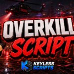 Top Overkill Script for Instant Rewards