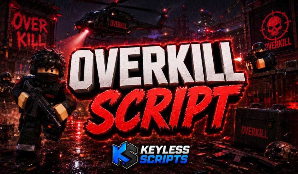 Top Overkill Script for Instant Rewards