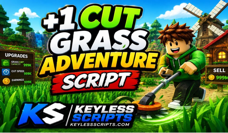 Best +1 Cut Grass Adventure Script Loadstrings for Auto Farm
