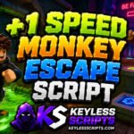 Best +1 Speed Monkey Escape Script to Dominate Fast