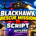 Best Blackhawk Rescue Mission 5 Script to Dominate Fast
