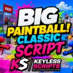 Top BIG Paintball! Classic Script Loadstrings for Auto Deploy