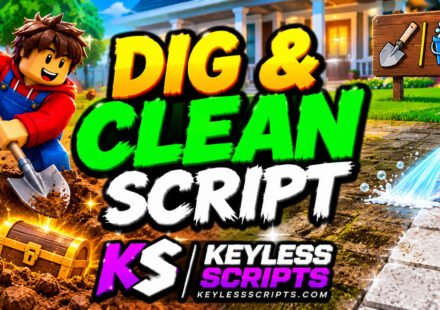 Top Dig & Clean Script Hubs with Keyless Access