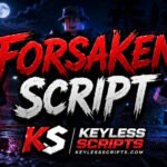 Top Forsaken Script Configurations for Survival Mechanics