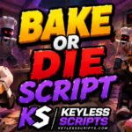 Working Bake or Die Script Selection for Auto Baking