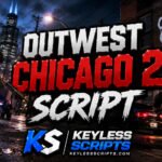 Working Outwest Chicago 2 Script Build for Street Combat